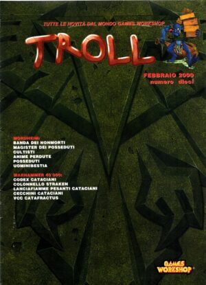 Rivista Troll n. 10 Febbraio 2000 . Mensile del Mail Order Tileano. Warhammer ed. Games Workshop