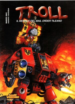 Rivista Troll n.22 Marzo 2001. Mensile del Mail Order Tileano. Warhammer ed. Games Workshop
