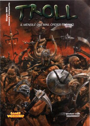 Rivista Troll n. 37 Giugno 2002 . Mensile del Mail Order Tileano. Warhammer ed. Games Workshop