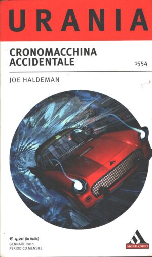 Cronomacchina accidentale di Haldeman Joe - Urania n.1554  ed. Mondadori