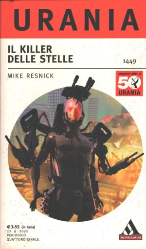 Il killer delle stelle di Mike Resnick - Urania n. 1449 ed. Mondadori