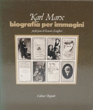 Marx, biografia per immagini di Zangheri Renato ed. Editori Riuniti