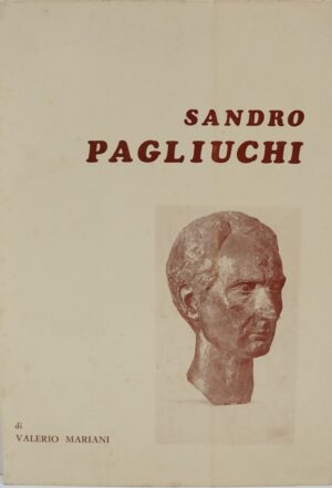 Sandro Pagliuchi di Valerio Mariani ed.La Roccia
