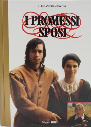I Promessi Sposi di Alessandro Manzoni ed. Nuova ERI