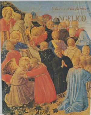 Beato Angelico di Maurizio Fagioli e Maurizio Marini ed. Armando Curcio