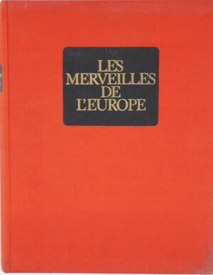 LES MERVEILLES DE L'EUROPE. di COLLECT Realites ed. HACHETTE