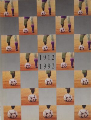 Hrvatski Nogometni Savez 1912- 1992 In Croato
