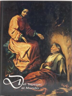Del Tepeyac al Mundo ed.Cerillera la Central