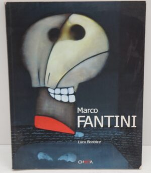 Marco Fantini. Edizione italiana e inglese di Beatrice L. ed. Charta