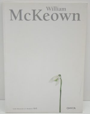 Wiliam McKeown di Irish Musemum of Modern Art ed. Charta