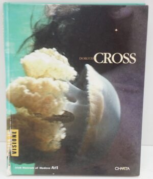 Dorothy Cross di Irish Museum of Modern Art ed. Charta