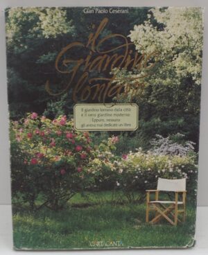 Il giardino lontano di Ceserani Gian Paolo ed. Cartacanta