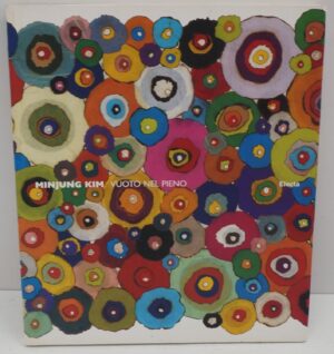 Vuoto nel Pieno di Minjung Kim ed. ELECTA