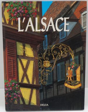 L'Alsace in Francese ed. Delta