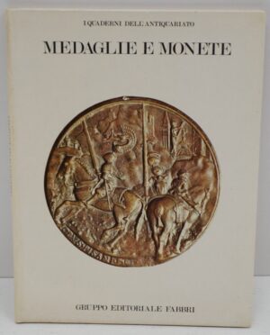 Medaglie e monete di Pollard Graham - Mauri Mori Giuseppe ed. Gruppo Editoriale Fabbri