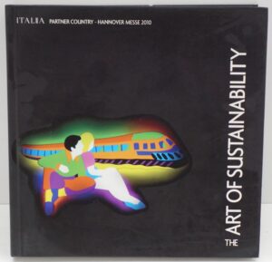 The Art of Sustaniblity di Ministero dello Sviluppo Economico