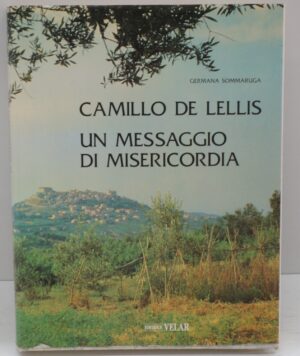 Un  Messaggio di misericordia di Sommaruga Germana di G. Sommaruga ed. VELAR