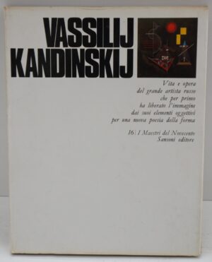 Vassilij Kandiskij di Arturo Bovi ed. Sansoni
