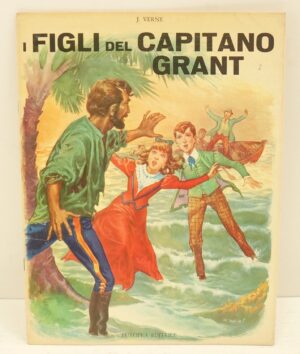 I figli del capitano Grant di J. Verne ed. Europea Editrice