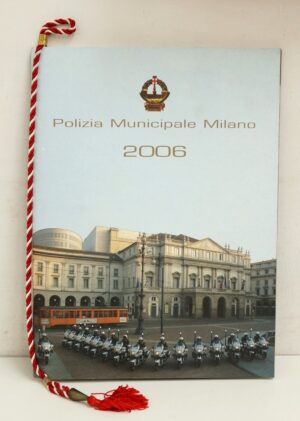 Calendario Polizia Municipale di Milano Anno 2006 - Con Cordoncino Originale