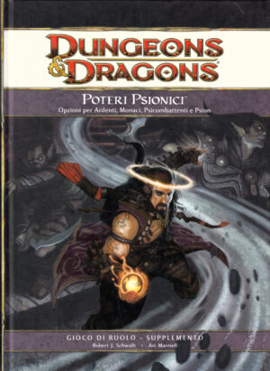 Dungeons & Dragons. Poteri psionici di Schwalb, Robert J. - Supplemento 60170 ed. Twenty Five Edition