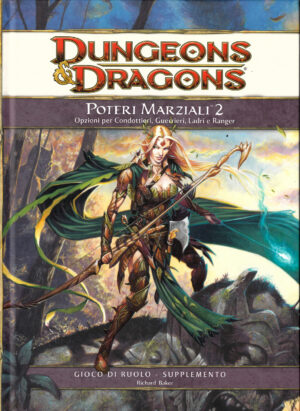 Dungeons & Dragons. Poteri marziali 2 di Delle Rupi, Fiorenzo - Supplemento 60150 ed. Twenty Five Edition