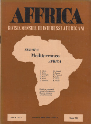 AFFRICA. Rivista Mensile di Interessi Affricani anno IX n. 6 - Giugno 1954 ed. Istituto Italiano per l'Affrica