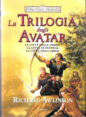 La trilogia degli Avatar - Forgotten Realms di Richard Awlinson ed. Armenia