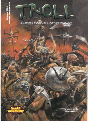 Rivista Troll n. 37 Giugno 2002. Mensile del Mail Order Tileano. Warhammer ed. Games Workshop