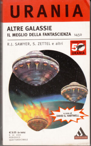 Altre galassie. Il meglio della fantascienza di AA. VV. Urania n. 1450 ed. Mondadori