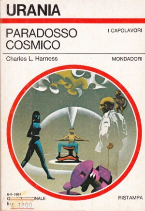 Paradosso cosmico di Charles L. Harness - Urania n. 900 (I Capolavori) ed. Mondadori