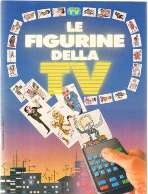 Album figurine. Le Figurine della TV. Sorrisi e Canzoni. Album Completo