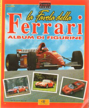 Album figurine. La Favola della Ferrari . CFC.  Album non completo 8 figurine attacate su 128 + 71 figurine da attaccare