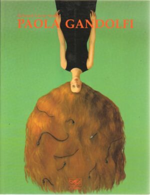 Paola Gandolfi di Edward Lucie Smith. Monografia a cura di Massimo Caggiano ed. Il Polittico