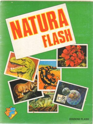 Album figurine Natura, Edizioni Flash. Album Non completo con 28 figurine mancanti su 294 + 3 figurine da attaccare