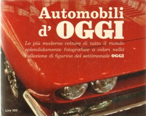 Album figurine Automobili d'oggi. Rizzoli 1965. Album Completo