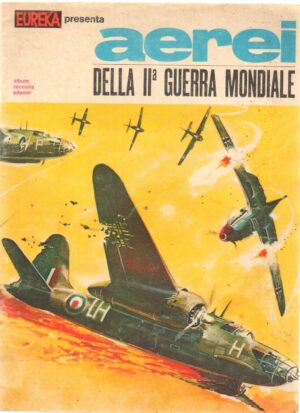 Album figurine Aerei della II,2  Guerra mondiale, Eureka Album Non completo con 2 figurine presenti su 32