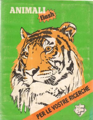 Album figurine Animali Flash,Album Quasi completo con 9 figurine mancanti su 302 + 1 figurina da attaccare