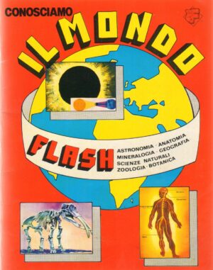 Album figurine. Conosciamo il Mondo, Edizioni Flash. Album Completo