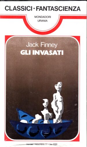 Gli invasati di Finney Jack - Urania n.8 ed. Mondadori