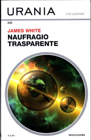 Naufragio trasparente di James White - Urania n.220  ed. Mondadori