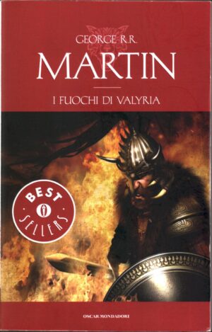 I fuochi di Valyria. Le Cronache del ghiaccio e del fuoco (Vol. 11) di Martin, George R. R. ed. Mondadori