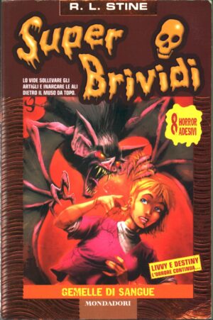 Gemelle di sangue. Piccoli brividi di Stine, Robert L. ed. Mondadori