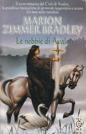 Le nebbie di Avalon di Marion Zimmer Bradley ed. TEA
