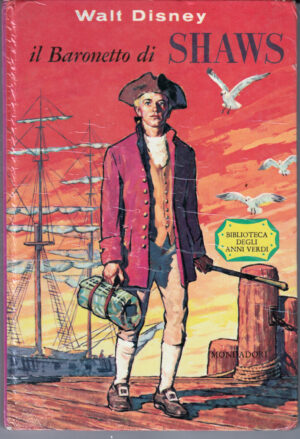 Il Baronetto di Shaws di Walt Disney ed. 1962 Mondadori