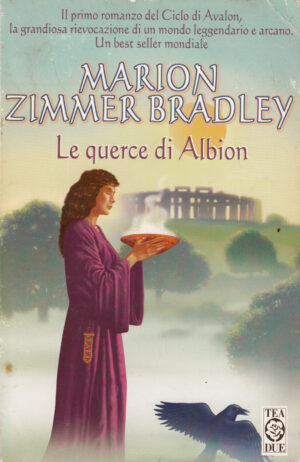 Le Querce di Albion di Marion Zimmer Bradley ed. Tea due