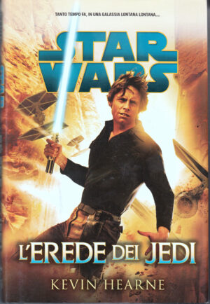 L'erede dei jedi. Star Wars di Hearne, Kevin ed. Multiplayer Edizioni