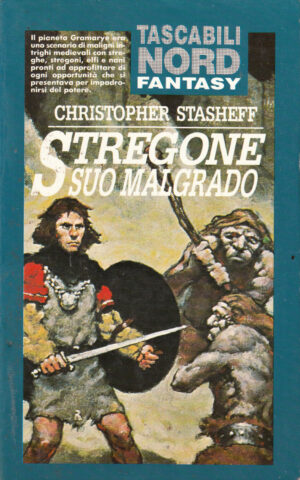 Stregone suo malgrado di Christopher Stansheff ed. Nord
