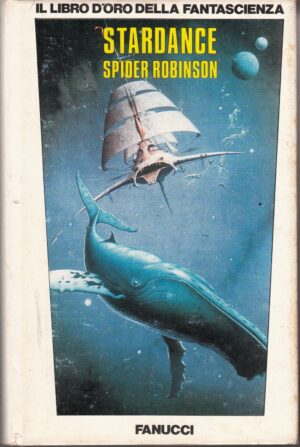 Stardance di Robinson, Spider ed. Fanucci