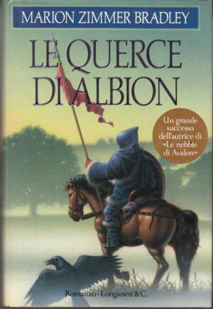 Le querce di Albion di Zimmer Bradley, Marion ed. Longanesi
